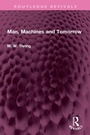Cover: Man, Machines and Tomorrow - Routledge
