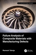 Cover: Failure Analysis of Composite Materials with Manufacturing Defects - CRC Press