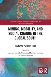 Abbildung von: Mining, Mobility, and Social Change in the Global South - Routledge