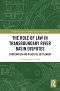 Abbildung von: The Role of Law in Transboundary River Basin Disputes - Routledge
