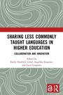 Cover: Sharing Less Commonly Taught Languages in Higher Education - Routledge