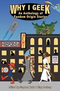 Cover: Why I Geek - Coal Hill Press