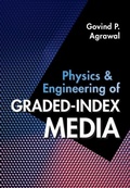 Cover: Physics and Engineering of Graded-Index Media - Cambridge University Press
