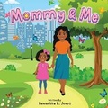 Cover: Mommy & Me - IngramSpark