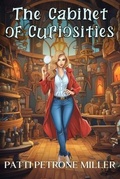 Cover: The Cabinet of Curiosities - AP Miller Productions