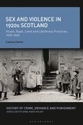 Cover: Sex and Violence in 1920s Scotland - Bloomsbury Academic