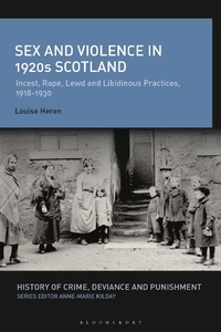 Bild: Sex and Violence in 1920s Scotland - Bloomsbury Academic