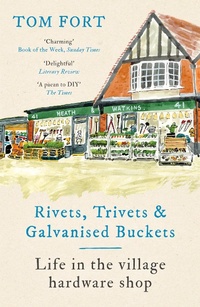 Enlarge image Cover: Rivets, Trivets and Galvanised Buckets - Headline Book Publishing