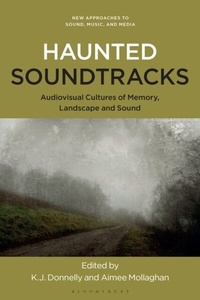 Abbildung von: Haunted Soundtracks - Bloomsbury Academic USA