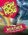 Cover: The Wow and How of Weather - Wayland