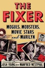 Cover: The Fixer - Grand Central Publishing