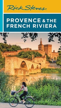 Abbildung von: Rick Steves Provence & the French Riviera (Sixteenth Edition) - Rick Steves