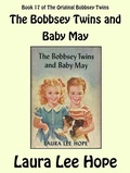 Cover: The Bobbsey Twins and Baby May - Alien eBooks