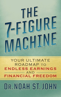 Abbildung von: The 7-Figure Machine - G&D Media