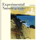 Cover: Experimental Nature in Acrylics - Batsford