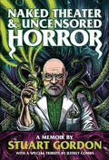 Cover: Naked Theater & Uncensored Horror - FAB Press