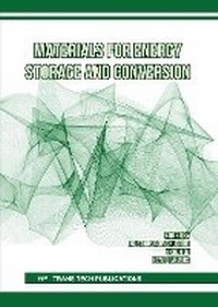 Enlarge image Cover: Materials for Energy Storage and Conversion - Trans Tech Publications Ltd
