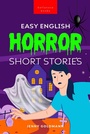 Bild: Easy English Horror Short Stories - Bellanova Books