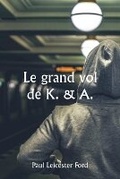 Cover: Le grand vol de K. & A. - Writat