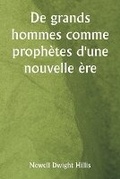 Cover: De grands hommes comme prophetes d'une nouvelle ere - Writat