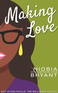 Cover: Making Love (The Ballinger Sisters) - Infinite Ink Presents...