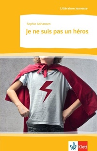 Abbildung von: Je ne suis pas un héros - Klett