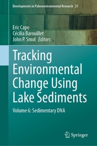 Enlarge image Cover: Tracking Environmental Change Using Lake Sediments - Springer