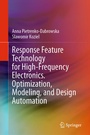 Cover: Response Feature Technology for High-Frequency Electronics. Optimization, Modeling, and Design Automation - Springer