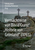 Cover: Verm&auml;chtnisse von David Cranz' "Historie von Gr&ouml;nland" (1765) - Palgrave Macmillan
