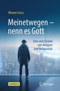 Cover: Meinetwegen - nenn es Gott - Springer