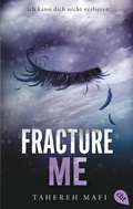 Cover: Fracture Me - cbt