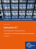 Cover: Industrie 4.1, Investitions- und Finanzierungsprozesse planen, LF 11 - Europa-Lehrmittel