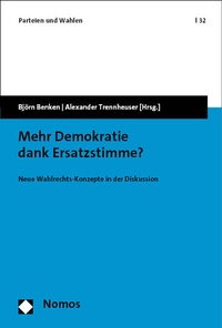 Abbildung von: Mehr Demokratie dank Ersatzstimme? - Nomos