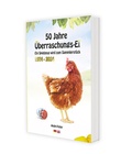 Cover: 50 Jahre &Uuml;berraschungs-Ei, 1974-2024 - Ein Spielzeug wird zum Sammlerst&uuml;ck - Feiler Verlag