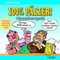 Abbildung von: 100% PÄLZER! Himmelherrgodd - Agiro