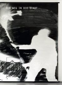 Enlarge image Cover: Der Weg in die Stadt - Lichtung