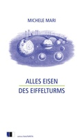 Cover: Alles Eisen des Eiffelturms - Edition.fotoTAPETA Berlin