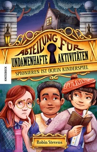 Abbildung von: Spionieren ist (k)ein Kinderspiel - Knesebeck