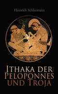 Cover: Ithaka der Peloponnes und Troja - e-artnow