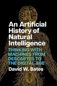 Enlarge image Cover: An Artificial History of Natural Intelligence - University of Chicago Press