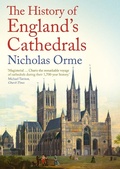 Cover: The History of England's Cathedrals - Yale University Press