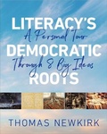Cover: Literacy's Democratic Roots - Heinemann Educational Books