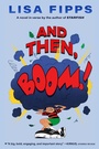 Cover: And Then, Boom! - Nancy Paulsen Books
