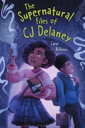 Cover: The Supernatural Files of CJ Delaney - Holiday House Inc