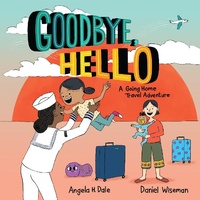 Enlarge image Cover: Goodbye, Hello - Holiday House Inc
