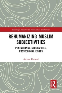 Abbildung von: Rehumanizing Muslim Subjectivities - Taylor & Francis
