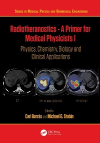 Abbildung von: Radiotheranostics - A Primer for Medical Physicists I - Taylor & Francis