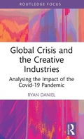 Cover: Global Crisis and the Creative Industries - Routledge