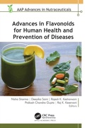 Cover: Advances in Flavonoids for Human Health and Prevention of Diseases - Apple Academic Press Inc.
