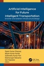 Cover: Artificial Intelligence for Future Intelligent Transportation - Apple Academic Press Inc.